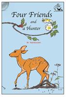 Four Friends and Hunter